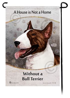 Raining Cats and Dogs Bull Terrier House is Not a Home Garden Flag