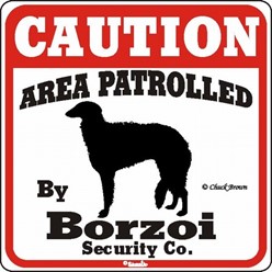 Borzoi Caution Sign, the Perfect Dog Warning Sign