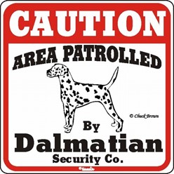 Dalmatian Caution Sign, the Perfect Dog Warning Sign
