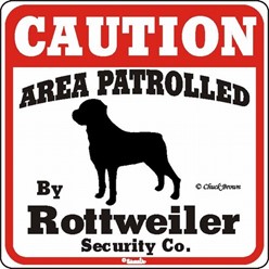 Rottweiler Caution Sign, the Perfect Dog Warning Sign