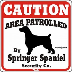 Springer Spaniel Caution Sign, the Perfect Dog Warning Sign