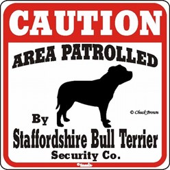 Staffordshire Bull Terrier Caution Sign, the Perfect Dog Warning Sign