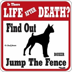 Boxer Jump the Fence Sign