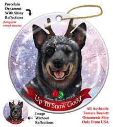 Australian Cattle Dog Up to Snow Good Christmas Ornament- Click for breed colors