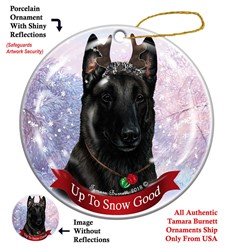 Belgian Malinois Up To Snow Good Christmas Ornament- click for more breed colors