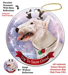 Bull Terrier Up To Snow Good Christmas Ornament- click for more breed colors