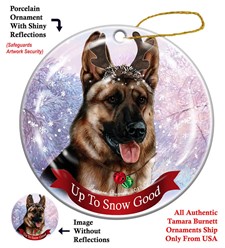 German Shepherd Up to Snow Good Christmas Ornament- Click for more breed colors
